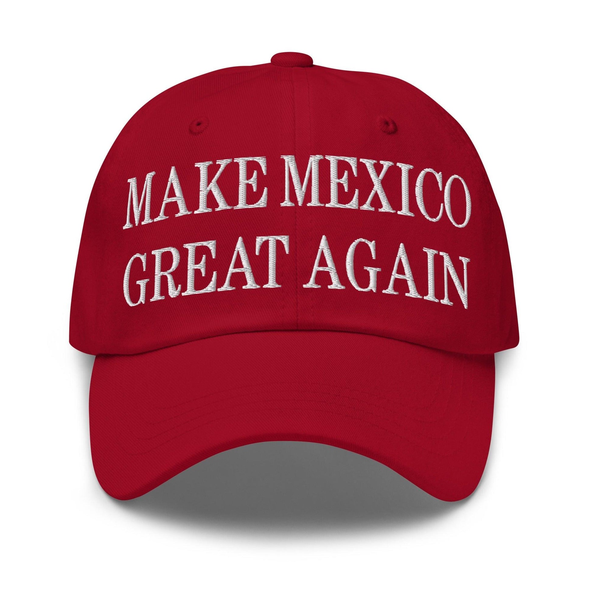 Make Mexico Great Again Embroidered Dad Hat - Cranberry