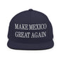 Make Mexico Great Again Embroidered Flat Bill Brim Snapback Hat - Navy