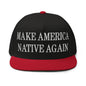 Make Us Native Again Embroidered 5 Panel Flat Bill Brim Snapback Hat - Black/ Red