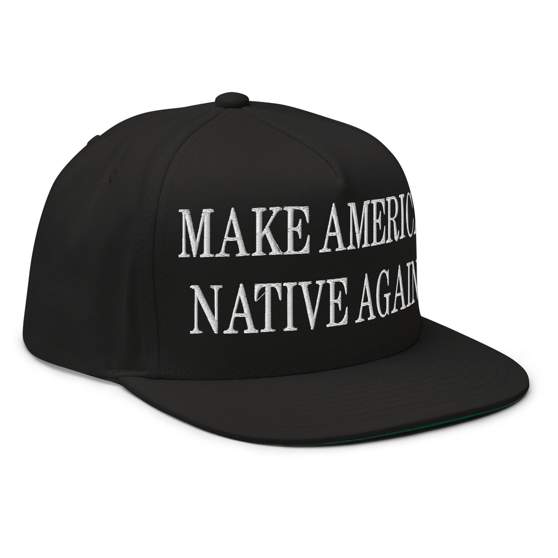 Make Us Native Again Embroidered 5 Panel Flat Bill Brim Snapback Hat