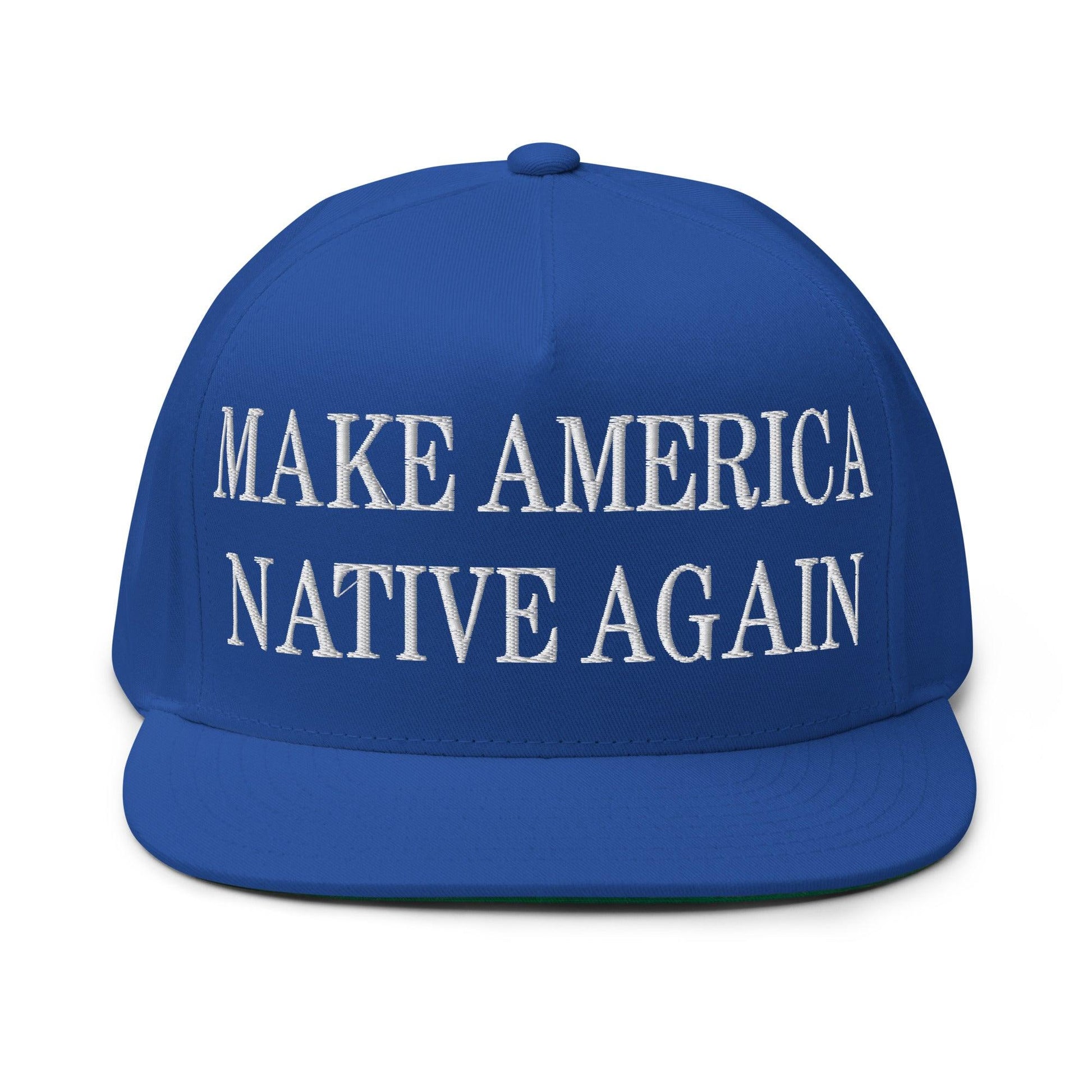 Make Us Native Again Embroidered 5 Panel Flat Bill Brim Snapback Hat - Royal Blue