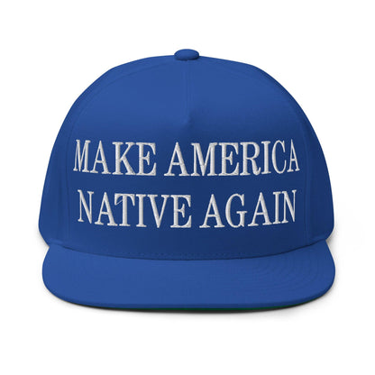 Make Us Native Again Embroidered 5 Panel Flat Bill Brim Snapback Hat - Royal Blue