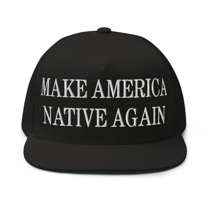 Make Us Native Again Embroidered 5 Panel Flat Bill Brim Snapback Hat - Black