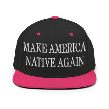 Make Us Native Again Embroidered Flat Bill Brim Snapback Hat - Black/ Neon Pink