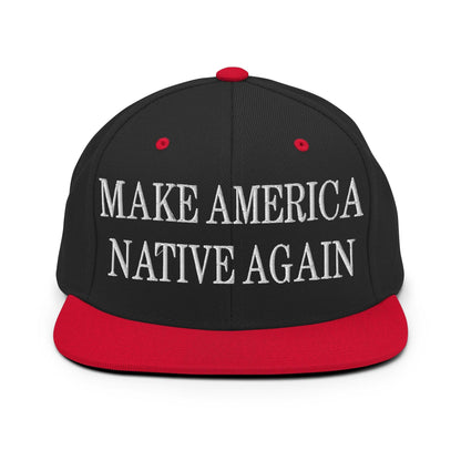 Make Us Native Again Embroidered Flat Bill Brim Snapback Hat - Black/ Red