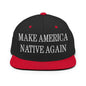 Make Us Native Again Embroidered Flat Bill Brim Snapback Hat - Black/ Red