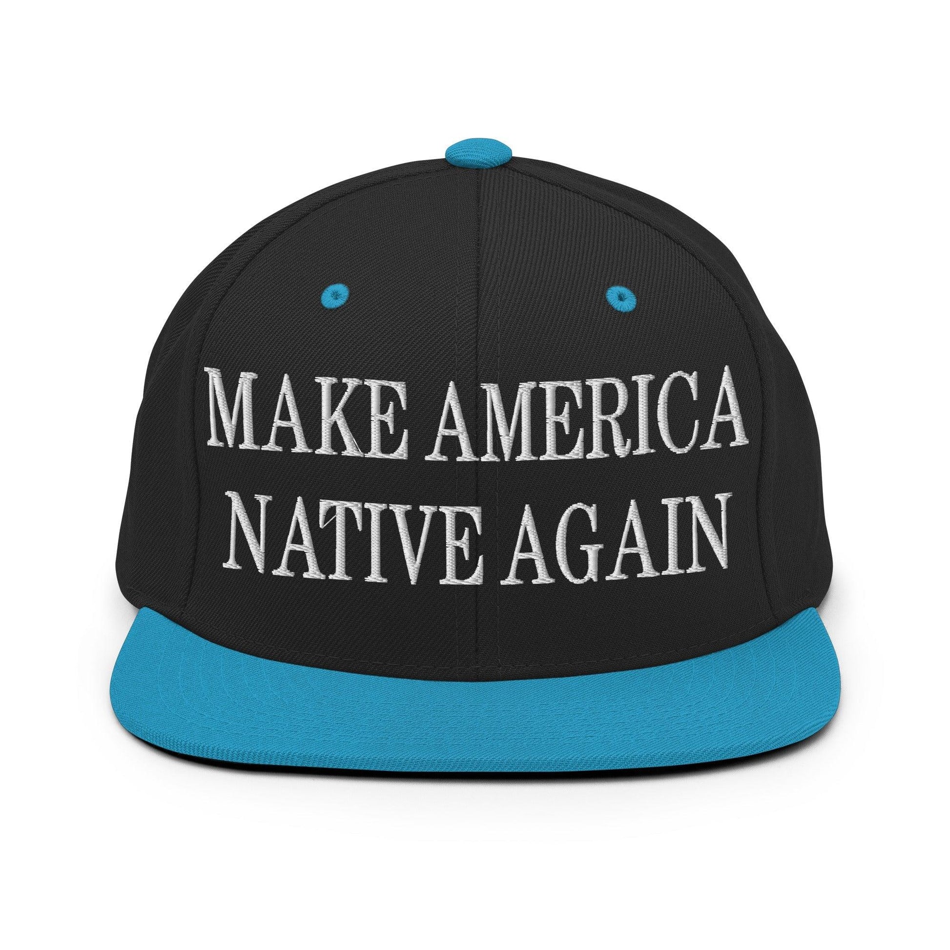 Make Us Native Again Embroidered Flat Bill Brim Snapback Hat - Black/ Teal