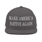 Make Us Native Again Embroidered Flat Bill Brim Snapback Hat - Dark Grey