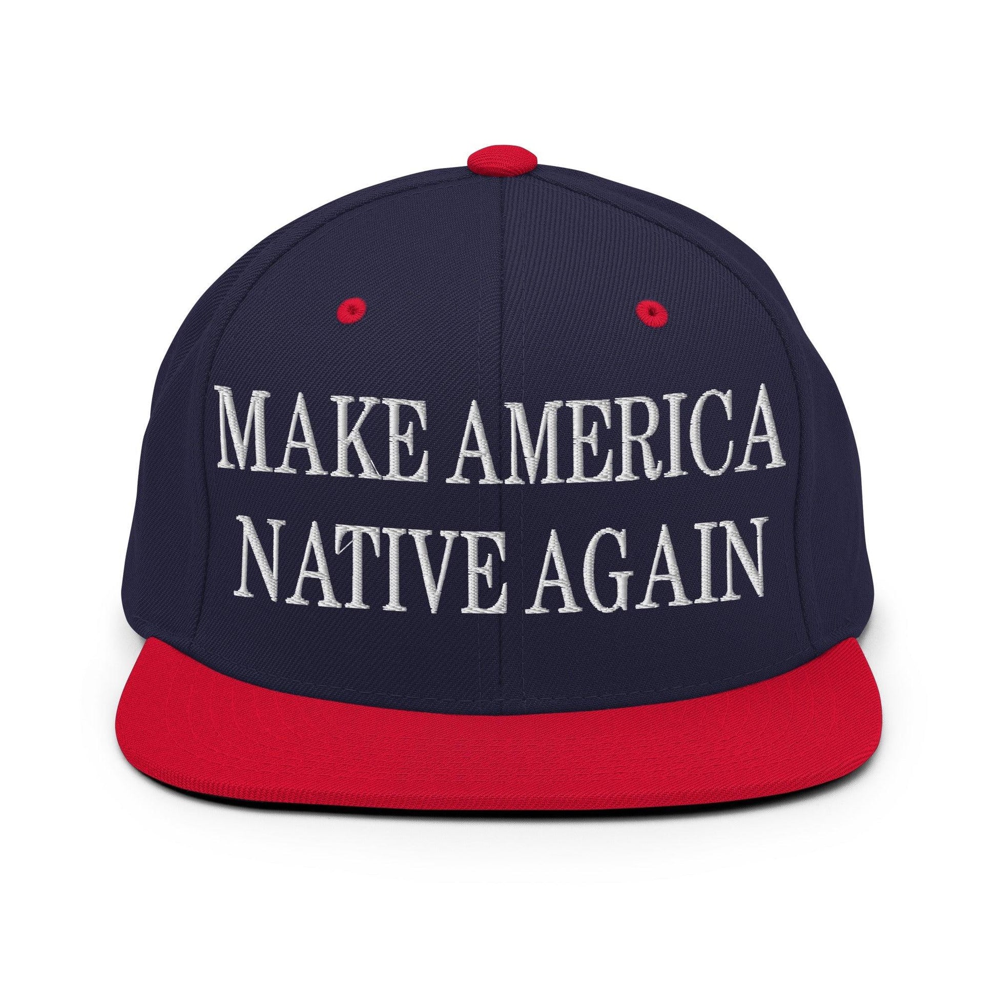Make Us Native Again Embroidered Flat Bill Brim Snapback Hat - Navy/ Red