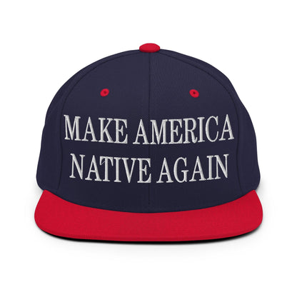 Make Us Native Again Embroidered Flat Bill Brim Snapback Hat - Navy/ Red