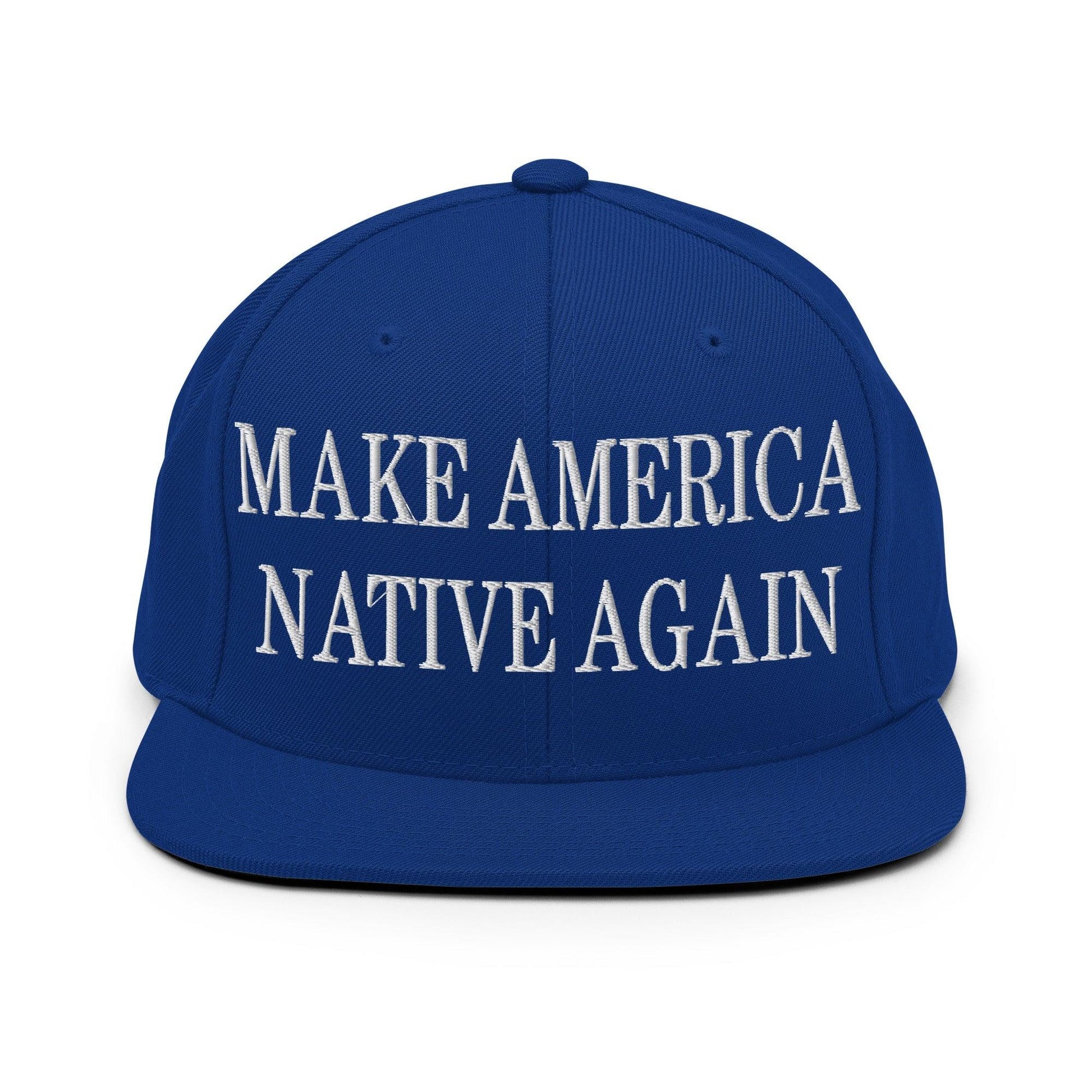 Make Us Native Again Embroidered Flat Bill Brim Snapback Hat - Royal Blue