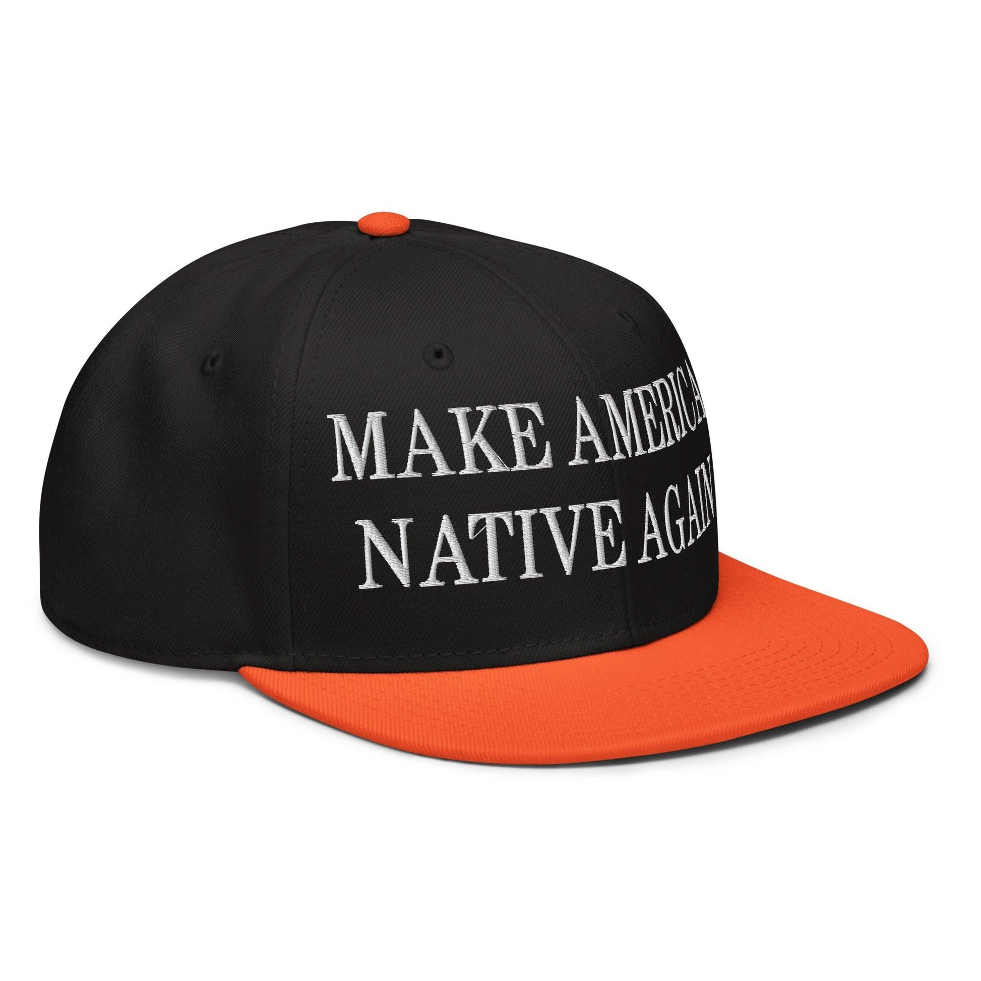 Make Us Native Again Embroidered Flat Brim Bill Snapback Hat