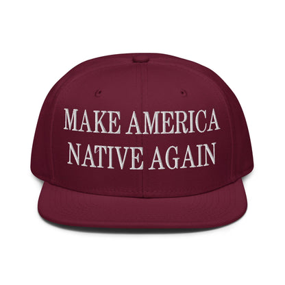 Make Us Native Again Embroidered Flat Brim Bill Snapback Hat - Burgundy maroon