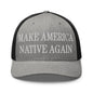 Make Us Native Again Embroidered Mesh Trucker Hat - Heather/ Black