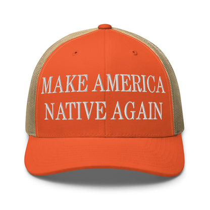Make Us Native Again Embroidered Mesh Trucker Hat - Rustic Orange/ Khaki