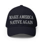 Make Us Native Again Embroidered Stretch Fit Baseball Hat - Dark Navy / S/M