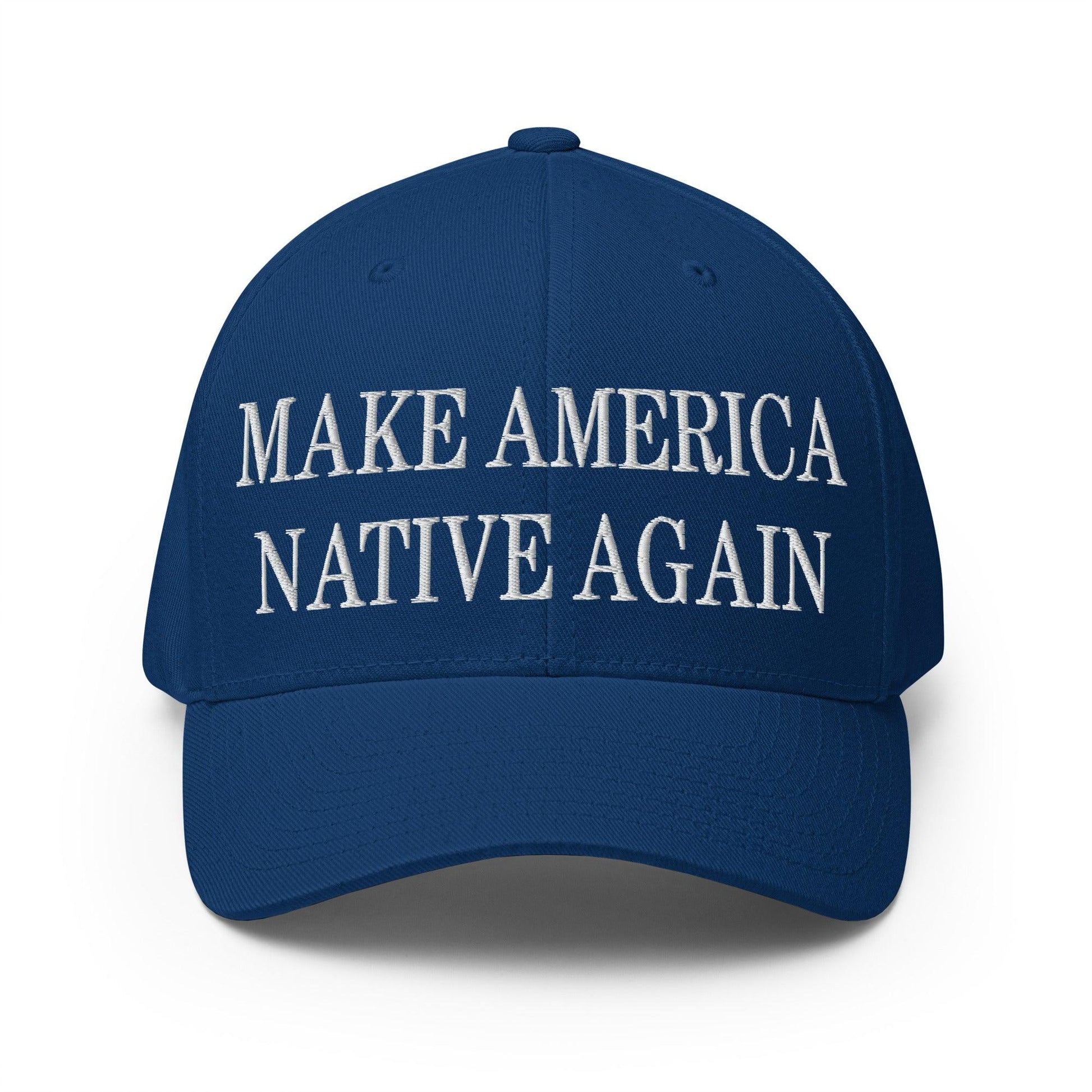 Make Us Native Again Embroidered Stretch Fit Baseball Hat - Royal Blue / S/M