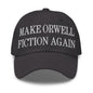 Make Orwell Fiction Again Embroidered Dad Hat - Dark Grey