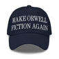 Make Orwell Fiction Again Embroidered Dad Hat - Navy