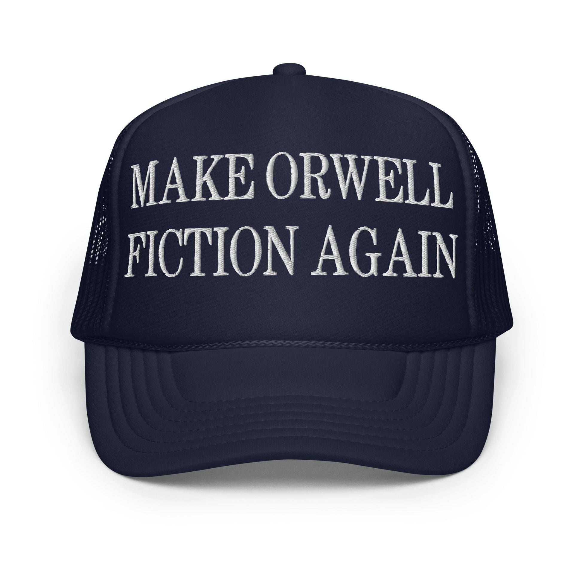 Dark blue Make Orwell Fiction embroidered foam trucker hat with classic style