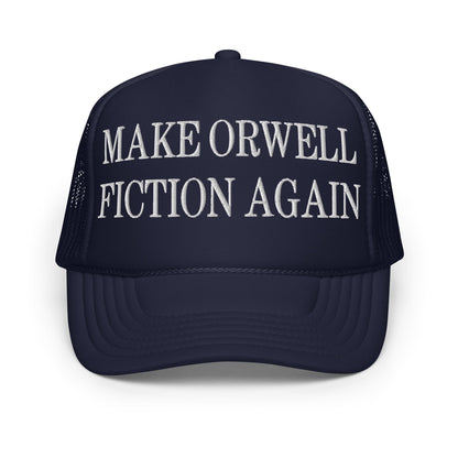 Dark blue Make Orwell Fiction embroidered foam trucker hat with classic style