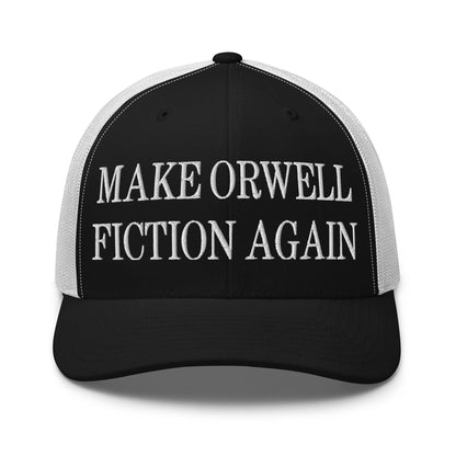 Make Orwell Fiction Again Embroidered Mesh Trucker Hat - Black/ White