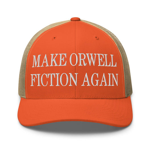 Make Orwell Fiction Again Embroidered Mesh Trucker Hat - Rustic Orange/ Khaki