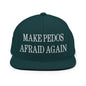 Make Pedos Afraid Again Embroidered Flat Bill Brim Snapback Hat - Spruce