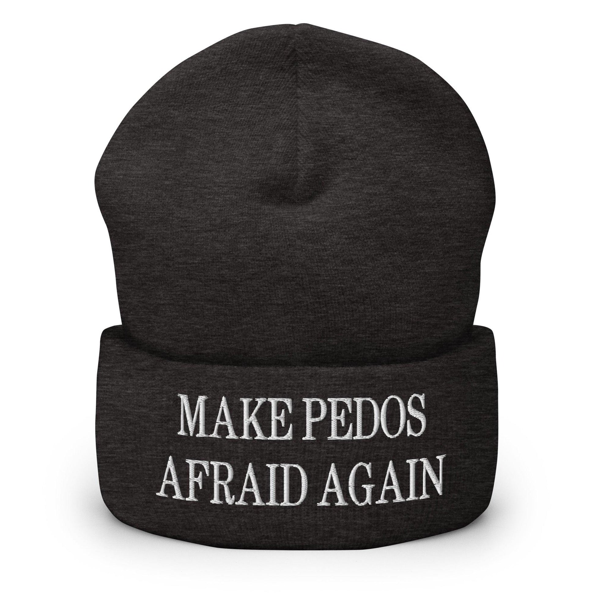 Make Pedos Afraid Again Embroidered Knit Cuffed Beanie - Dark Grey