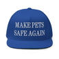 Make Pets Safe Again Embroidered 5 Panel Flat Bill Brim Snapback Hat - Royal Blue