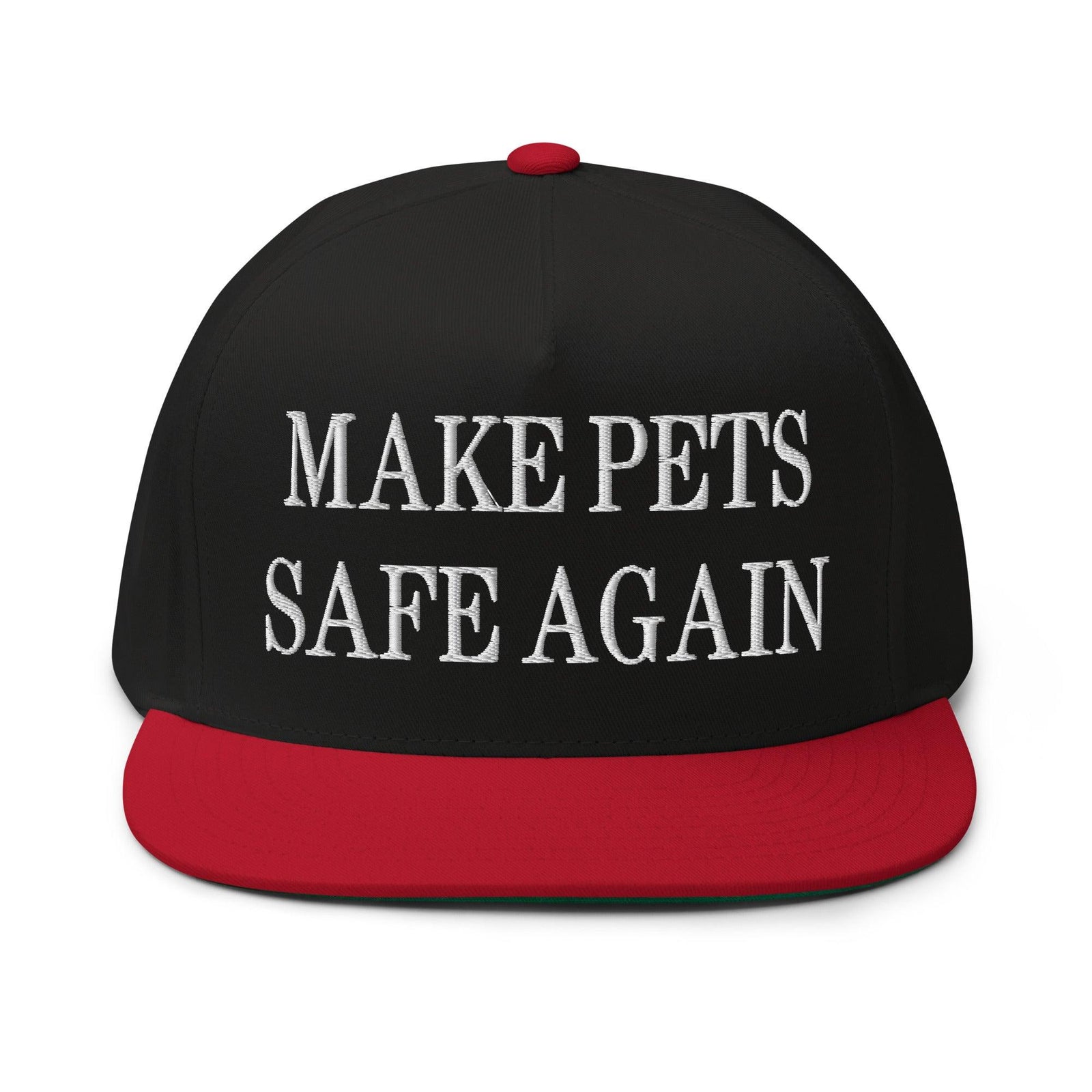 Make Pets Safe Again Embroidered 5 Panel Flat Bill Brim Snapback Hat - Black/ Red