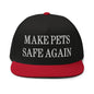 Make Pets Safe Again Embroidered 5 Panel Flat Bill Brim Snapback Hat - Black/ Red