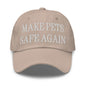 Make Pets Safe Again Embroidered Dad Hat - Stone