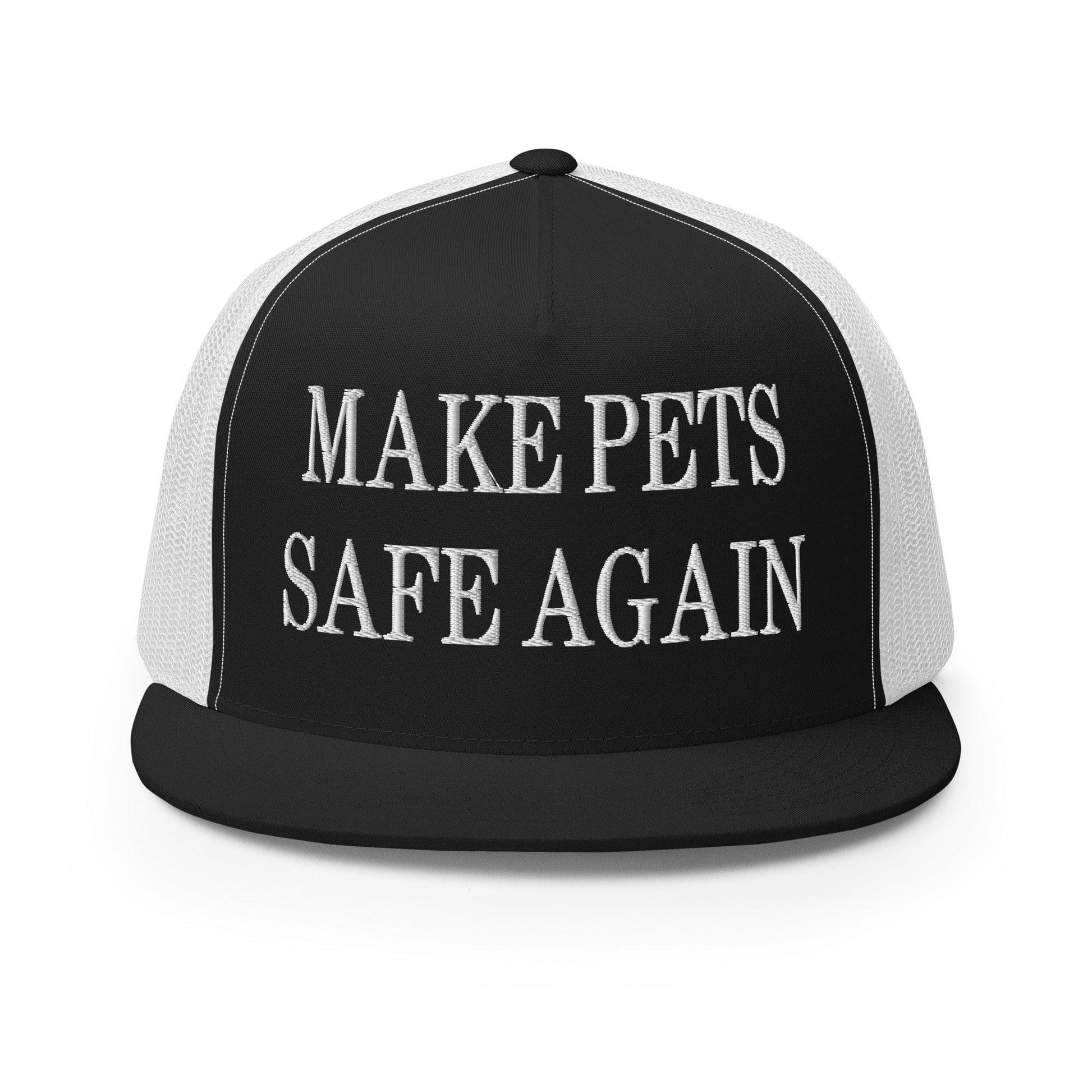 Make Pets Safe Again Embroidered Mesh Flat Bill Brim Trucker Hat - Black/ White