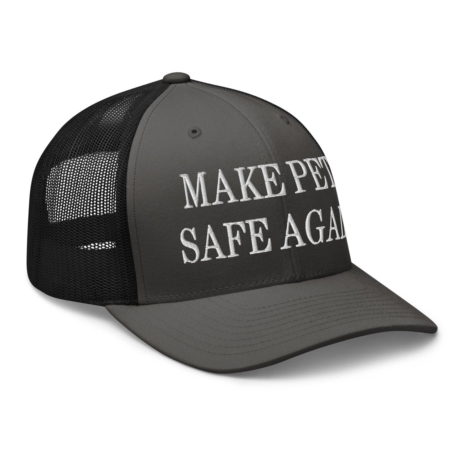 Make Pets Safe Again Embroidered Mesh Trucker Hat