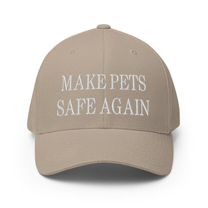 Make Pets Safe Again Embroidered Stretch Fit Baseball Hat - Khaki / S/M