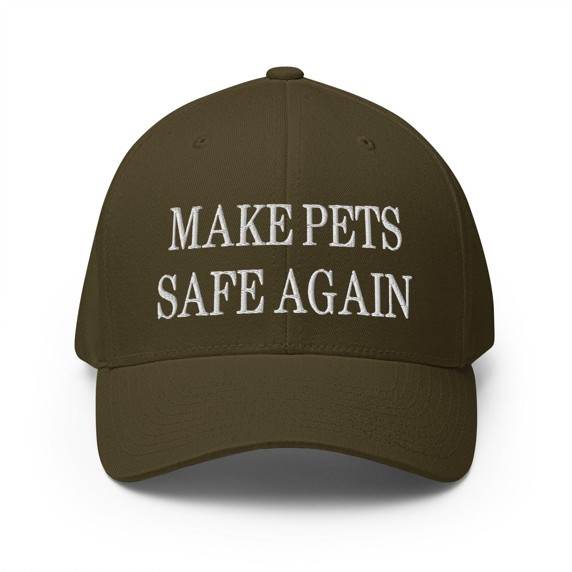 Make Pets Safe Again Embroidered Stretch Fit Baseball Hat - Olive / S/M