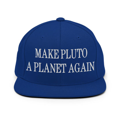 Make Pluto a Planet Again Embroidered Flat Bill Brim Snapback Hat - Royal Blue