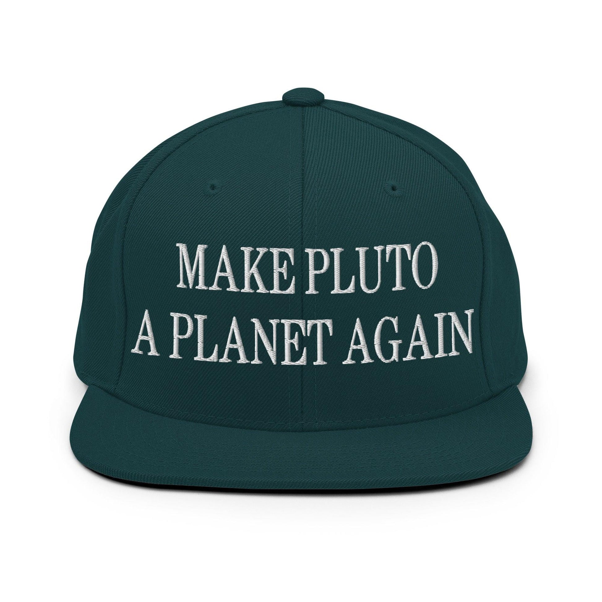 Make Pluto a Planet Again Embroidered Flat Bill Brim Snapback Hat - Spruce