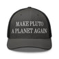 Make Pluto a Planet Again Embroidered Mesh Trucker Hat - Charcoal/ Black