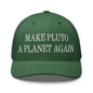 Make Pluto a Planet Again Embroidered Mesh Trucker Hat - Evergreen