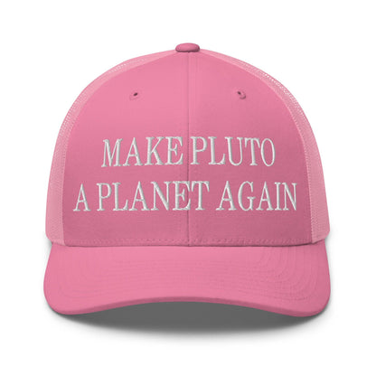 Make Pluto a Planet Again Embroidered Mesh Trucker Hat - Pink