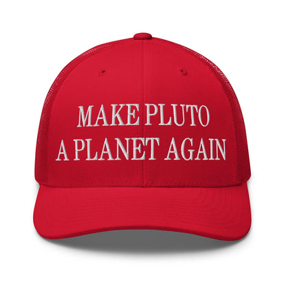 Make Pluto a Planet Again Embroidered Mesh Trucker Hat - Red