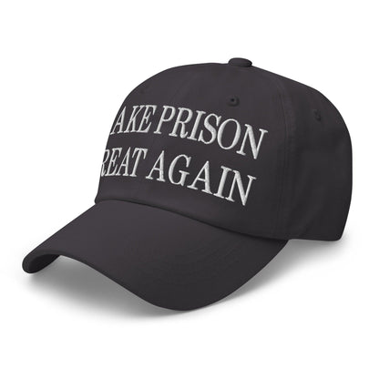 Make Prison Great Again Embroidered Dad Hat