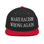 Make Racism Wrong Again Embroidered Flat Bill Brim Snapback Hat - Black/ Red