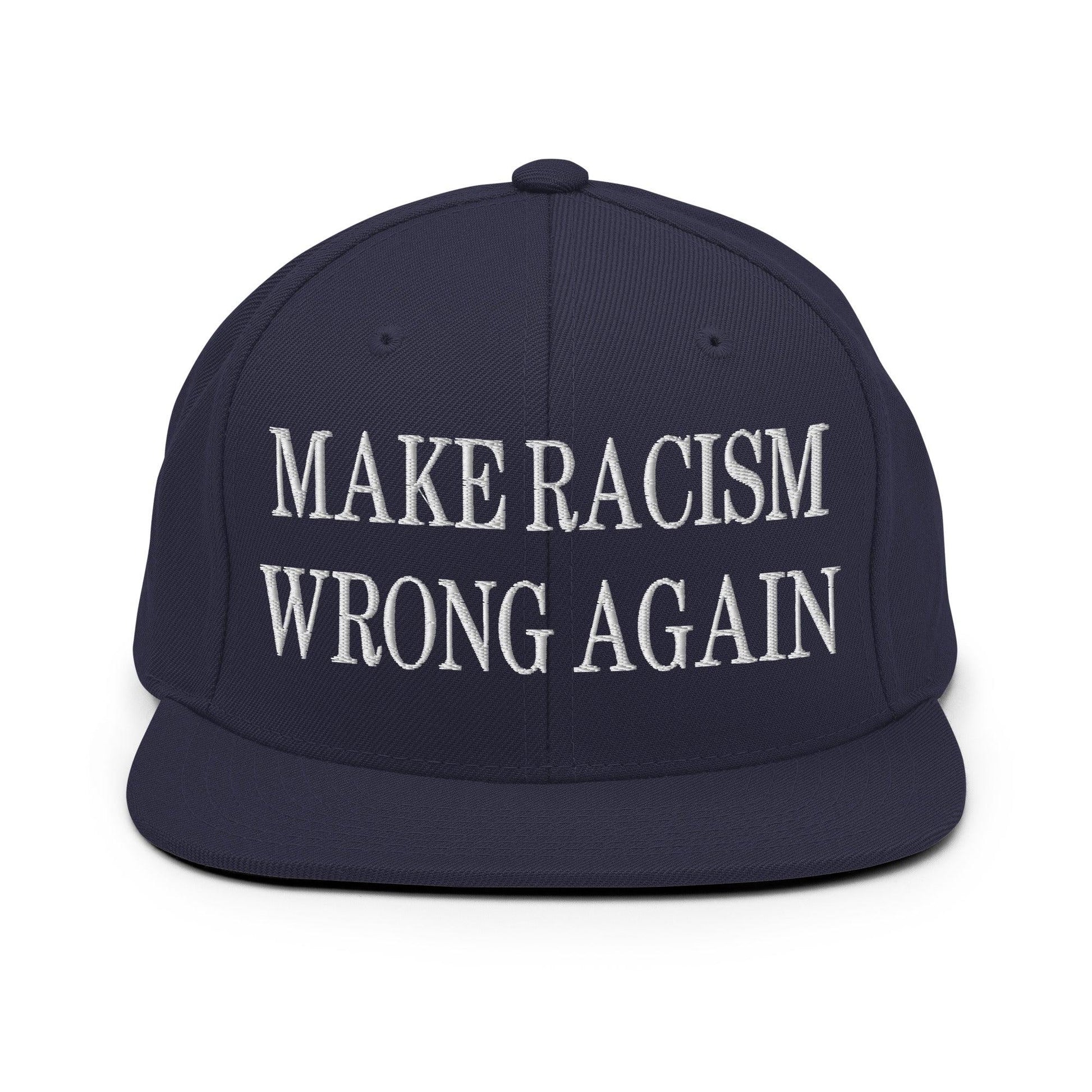 Make Racism Wrong Again Embroidered Flat Bill Brim Snapback Hat - Navy