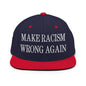 Make Racism Wrong Again Embroidered Flat Bill Brim Snapback Hat - Navy/ Red