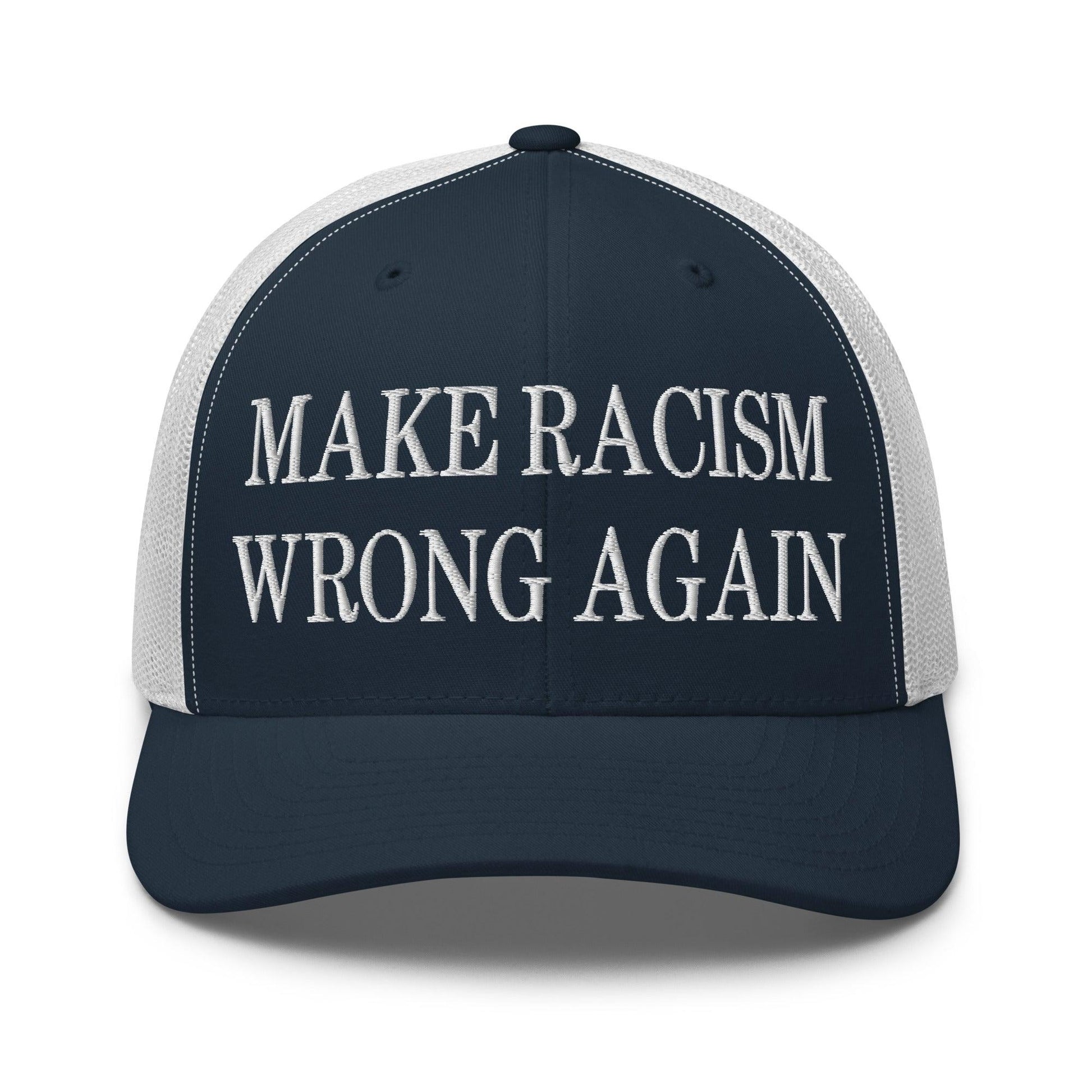 Make Racism Wrong Again Embroidered Mesh Trucker Hat - Navy/ White