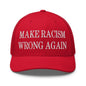 Make Racism Wrong Again Embroidered Mesh Trucker Hat - Red