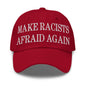 Make Racists Afraid Again Embroidered Dad Hat - Cranberry